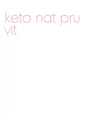 keto nat pruvit