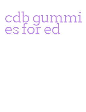 cdb gummies for ed