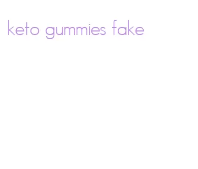 keto gummies fake