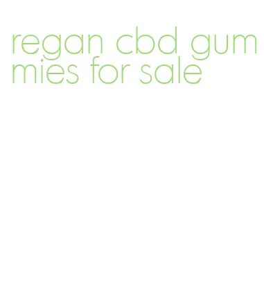 regan cbd gummies for sale