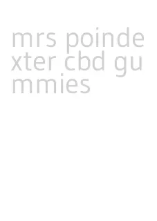 mrs poindexter cbd gummies