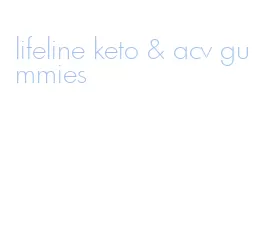 lifeline keto & acv gummies