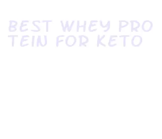 best whey protein for keto