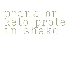 prana on keto protein shake