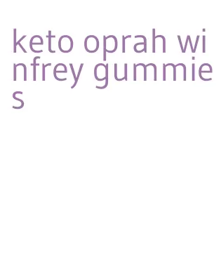 keto oprah winfrey gummies