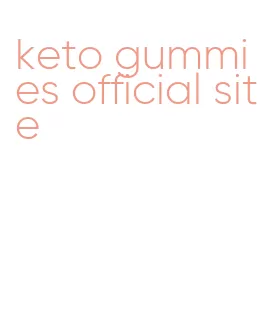 keto gummies official site