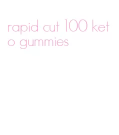 rapid cut 100 keto gummies