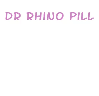 dr rhino pill