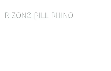 r zone pill rhino