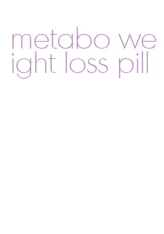 metabo weight loss pill