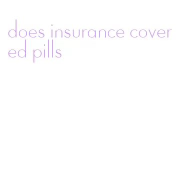 does insurance cover ed pills