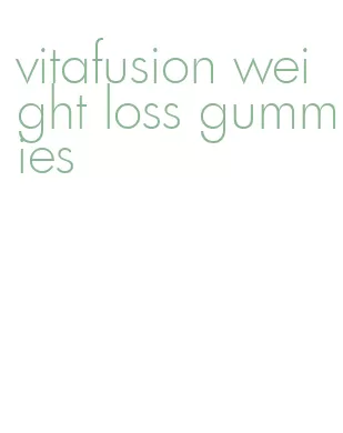 vitafusion weight loss gummies