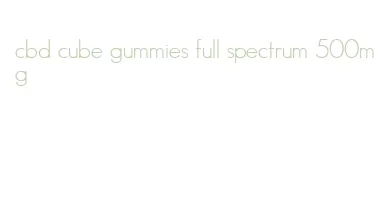 cbd cube gummies full spectrum 500mg