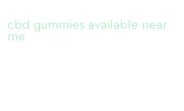 cbd gummies available near me