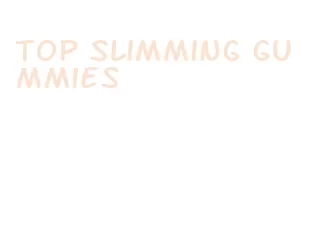 top slimming gummies