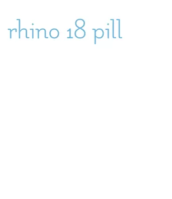 rhino 18 pill