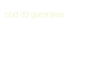 cbd d9 gummies