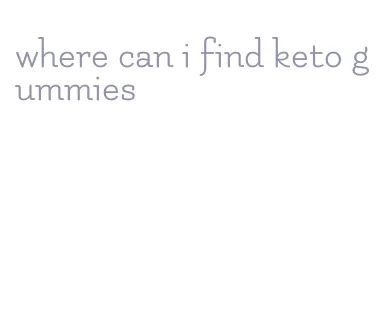 where can i find keto gummies