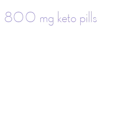 800 mg keto pills