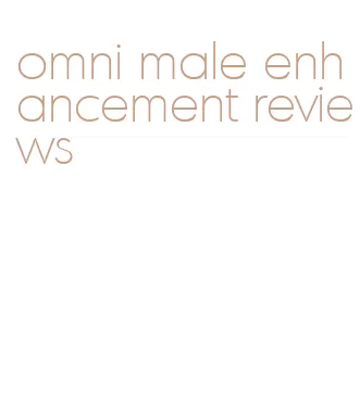 omni male enhancement reviews