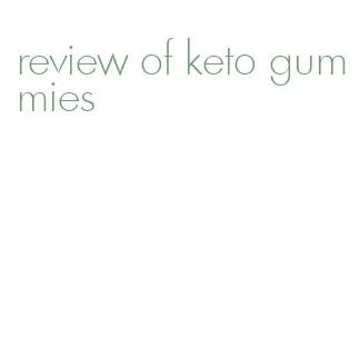 review of keto gummies