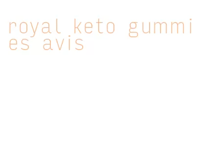 royal keto gummies avis