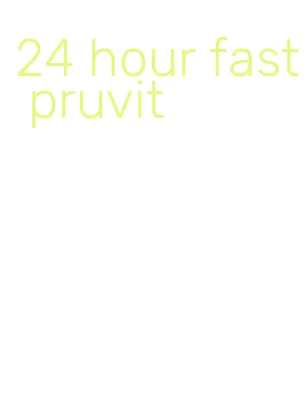 24 hour fast pruvit