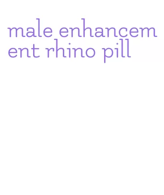 male enhancement rhino pill