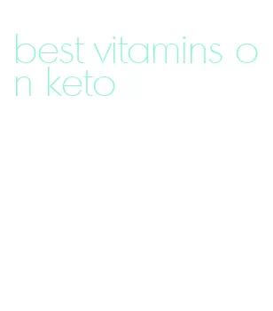 best vitamins on keto