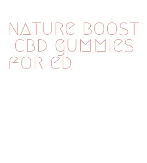 nature boost cbd gummies for ed