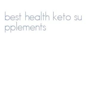 best health keto supplements