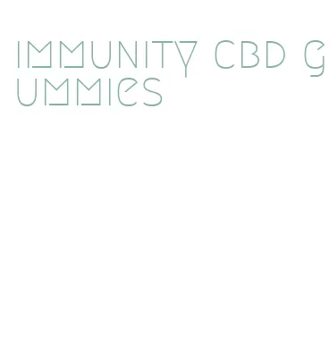 immunity cbd gummies