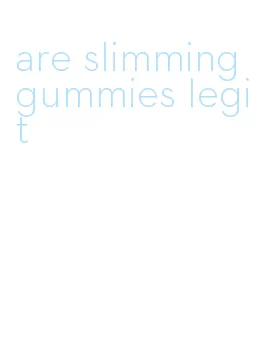 are slimming gummies legit