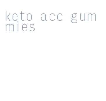 keto acc gummies