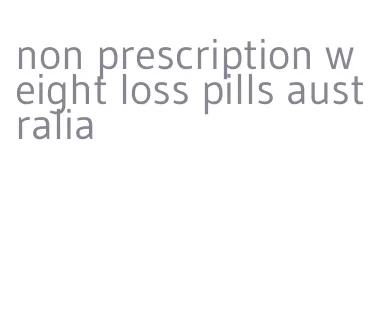 non prescription weight loss pills australia