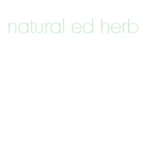 natural ed herb