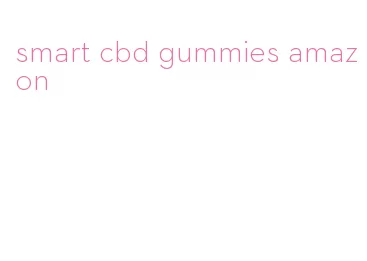 smart cbd gummies amazon