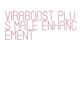 viraboost plus male enhancement