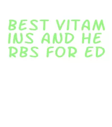 best vitamins and herbs for ed