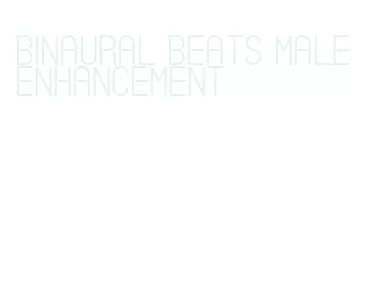 binaural beats male enhancement