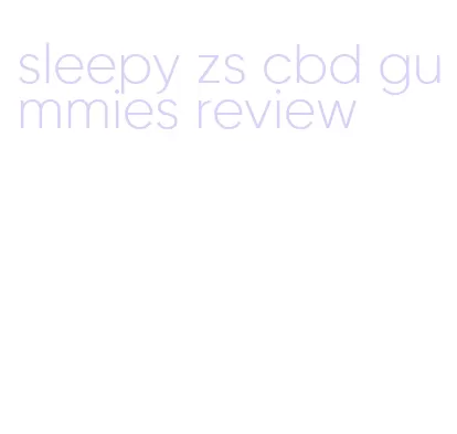 sleepy zs cbd gummies review