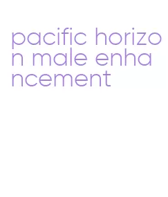 pacific horizon male enhancement