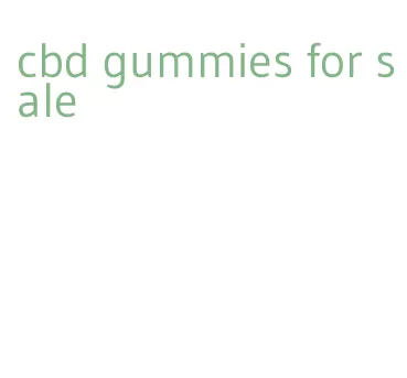 cbd gummies for sale