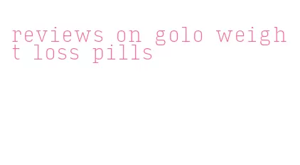 reviews on golo weight loss pills