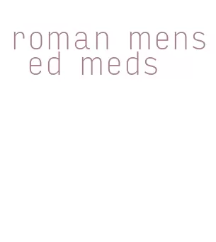 roman mens ed meds