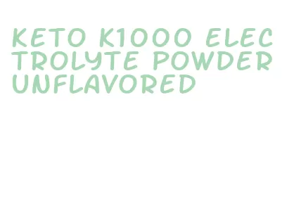 keto k1000 electrolyte powder unflavored