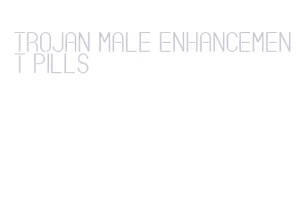 trojan male enhancement pills