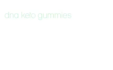 dna keto gummies