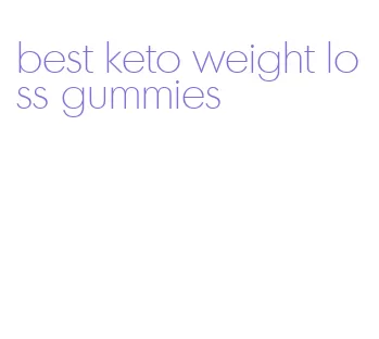 best keto weight loss gummies