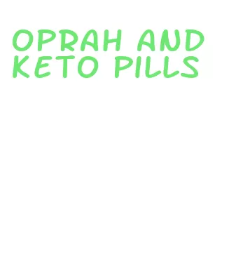 oprah and keto pills